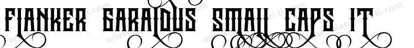 Flanker Garaldus Small Caps Italic字体转换